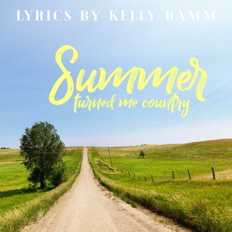 Summer Turned Me Country album art
