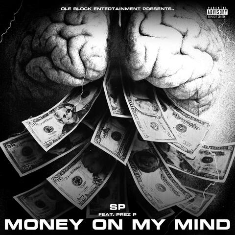 Money on my Mind (feat. Prez P) album art