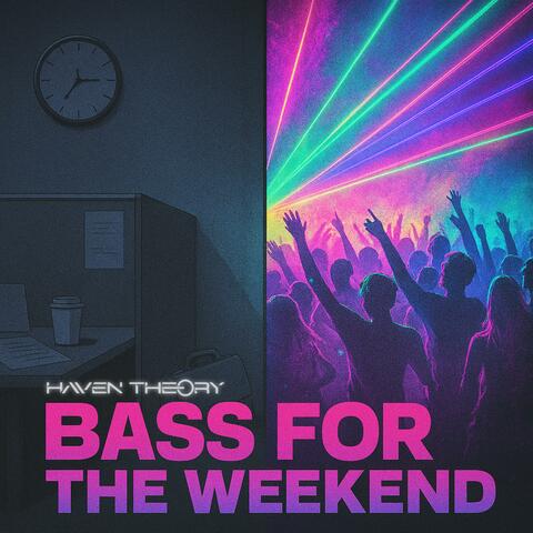Bass For The Weekend album art