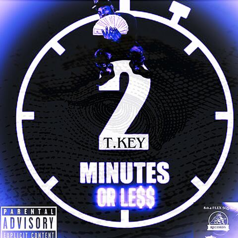 2 Minutes Or Le$$ album art