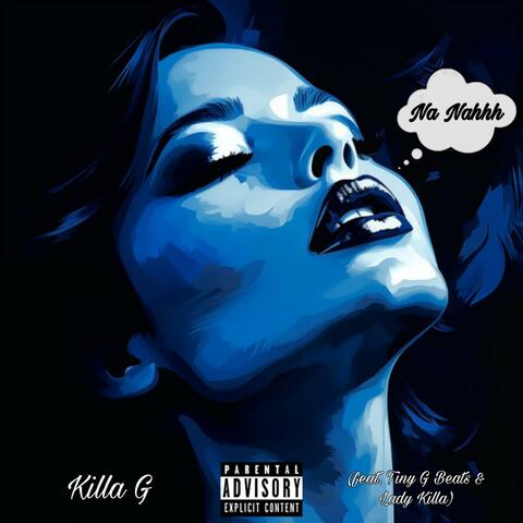 Na Nahhh (feat. Tiny G Beats & Lady Killa) album art