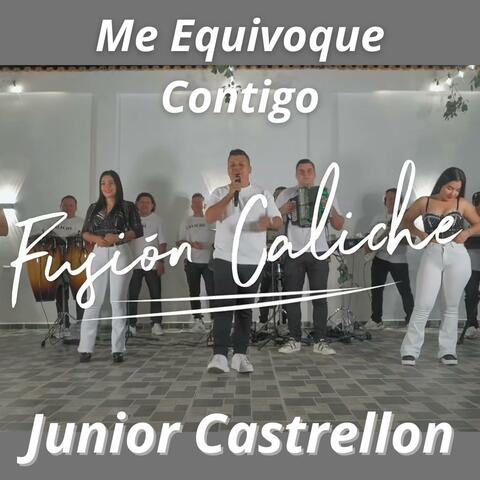 Me Equivoque Contigo Junior Castrellon album art