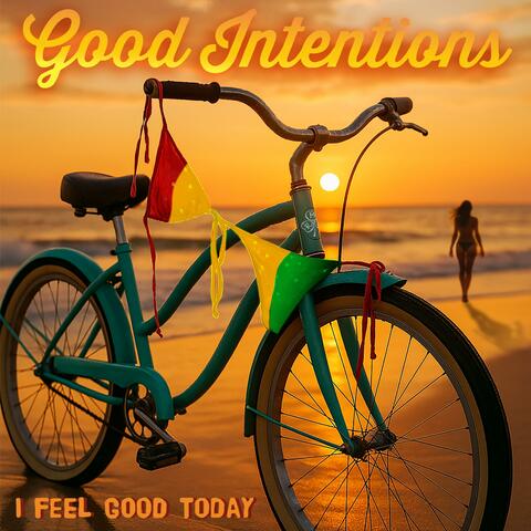 I FEEL GOOD TODAY album art