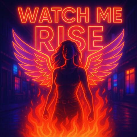 Watch Me Rise album art