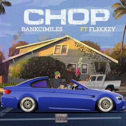 CHOP (feat. FL3XXZY) album art