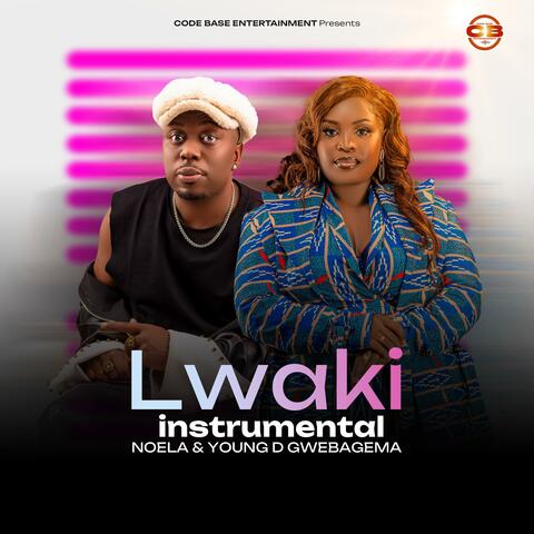 Lwaki (feat. Young D Gwebagema) [Instrumental] album art