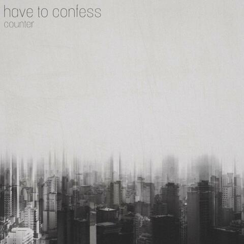 Have To Confess album art