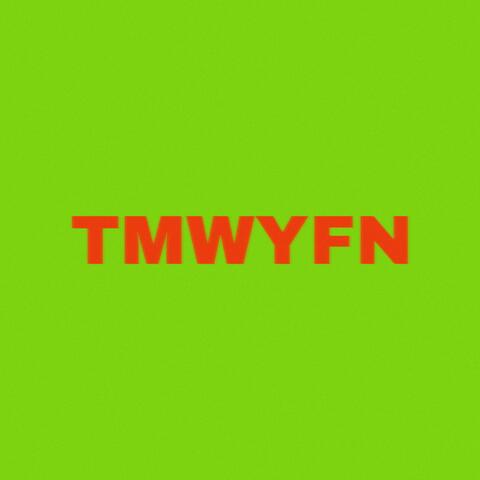 TMWYFN album art