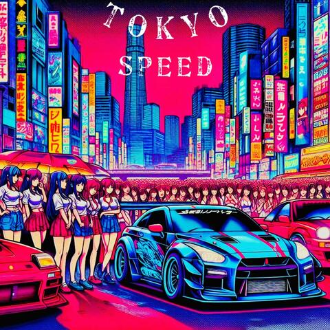 Tokyo Speed (Deluxe Version) album art