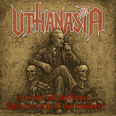 Survival of the Fittest... Enslavement of the Weakest album art