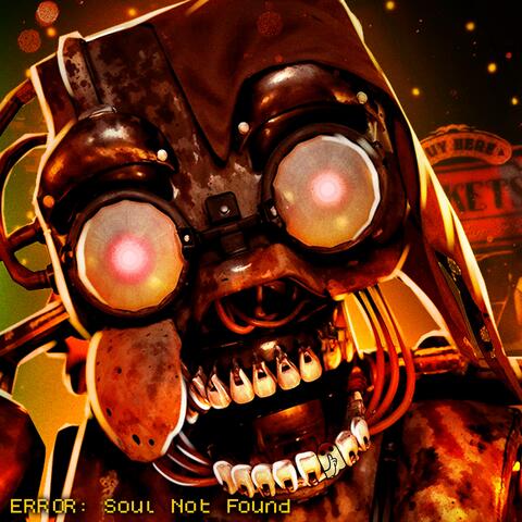 ERROR: Soul Not Found (FNAF: Secret of the Mimic) album art