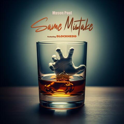 Same Mistake (feat. Blockhedd) album art