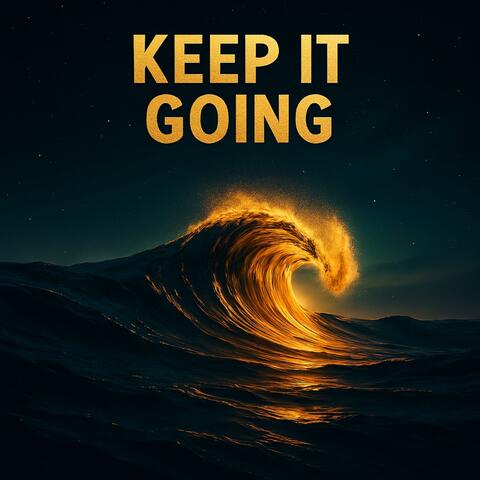 Keep It Going album art