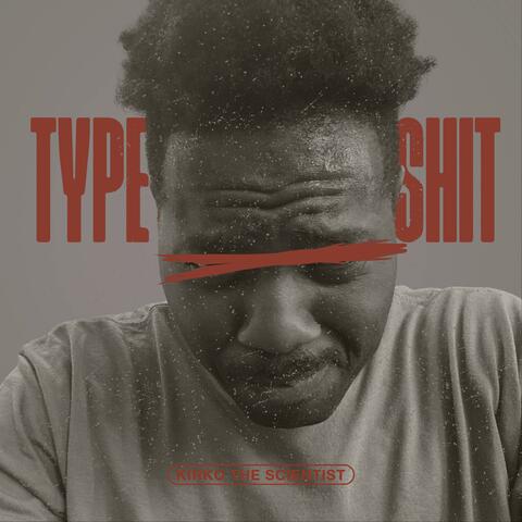 Type Shit album art