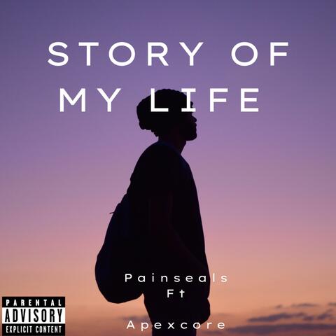 Story of my life (feat. Apexcore) album art