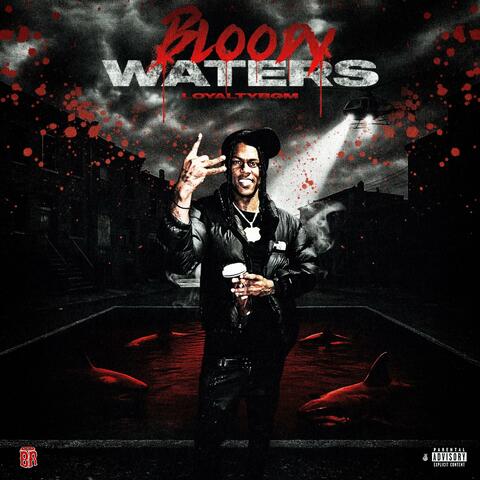 Bloody Waters album art
