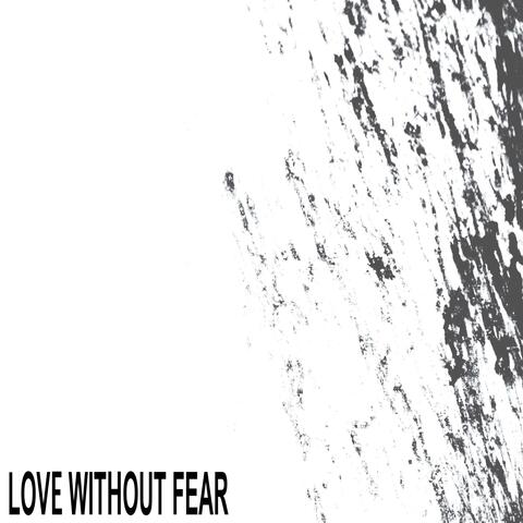 Love Without Fear album art