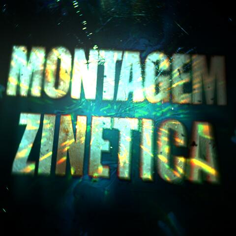 MONTAGEM ZINETICA album art