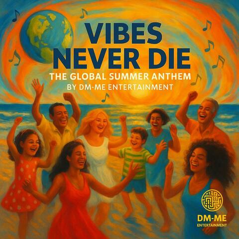 VIBES NEVER DIE album art
