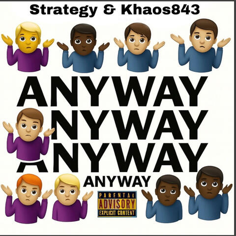Anyway (feat. Khaos843) album art