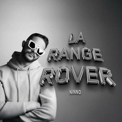 NINNO - LA RANGE ROVER album art