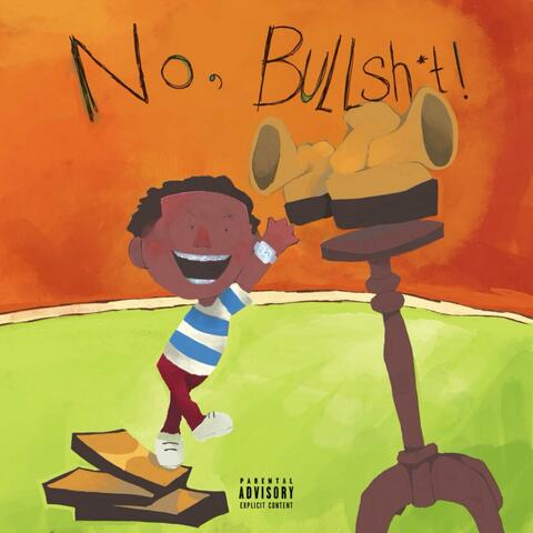 No, Bullsh*t album art