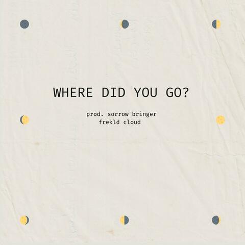 where did you go? (feat. sorrow bringer) album art