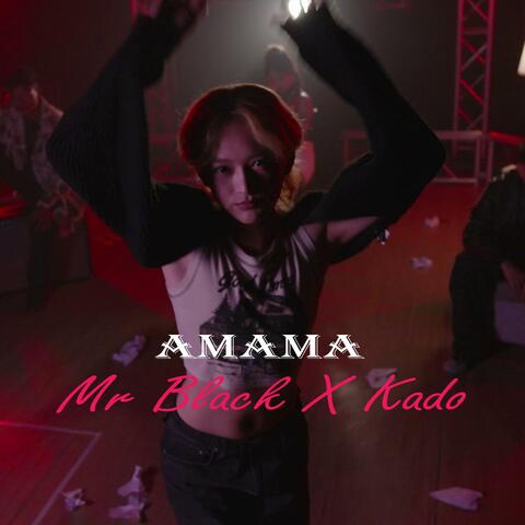AMAMA (feat. Mr Black & Kado) album art