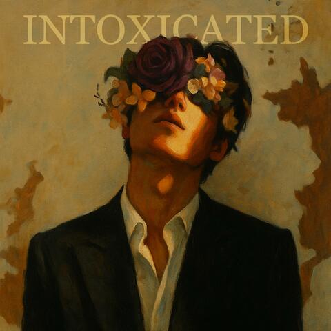 INTOXICATED album art