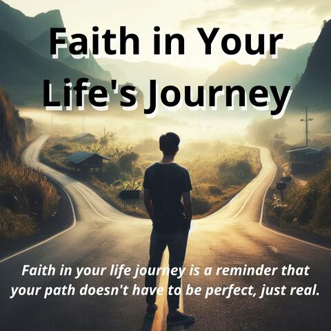 Faith in Your Life's Journey album art