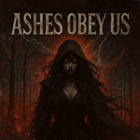 Ashes Obey Us album art