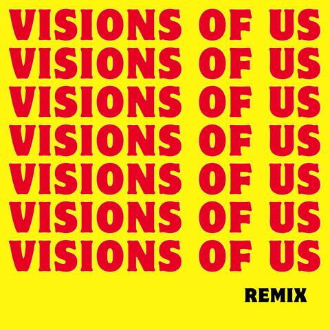 Visions of us (Remix) album art