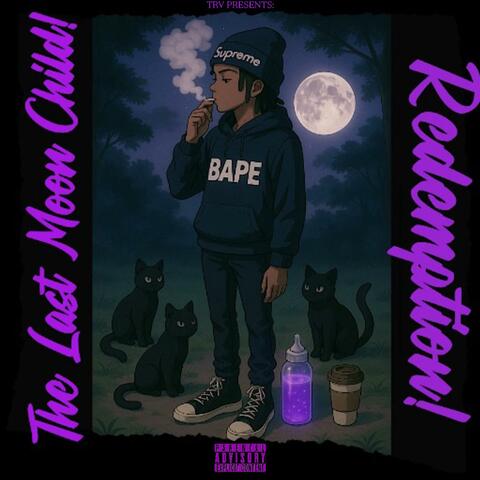 The Last Moon Child 2: Redemption! album art