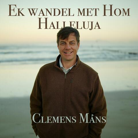 Ek wandel met Hom Halleluja album art