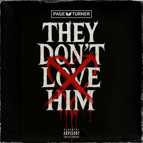 They Don't Love Him album art