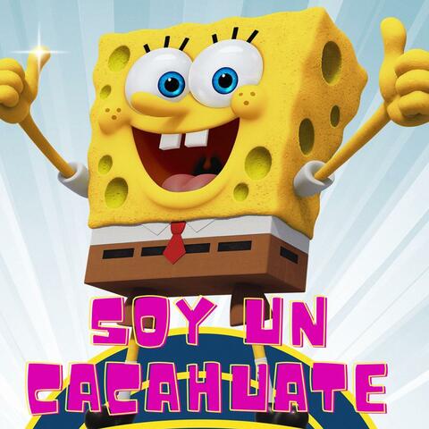SOY UN CACAHUATE (Bob Esponja la Pelicula) album art