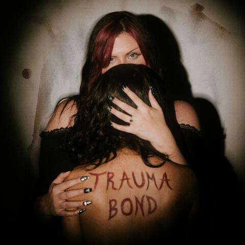 TRAUMA BOND album art
