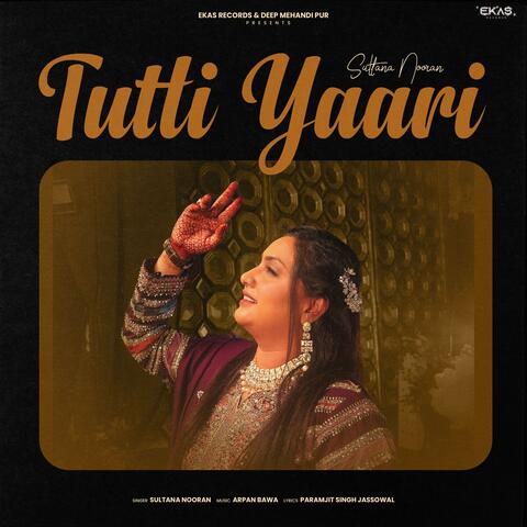 Tutti Yaari By Sultana Nooran album art