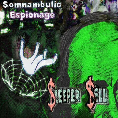 Somnambulic Espionage album art