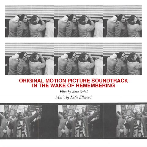 In The Wake Of Remembering (Original Motion Picture Soundtrack) album art