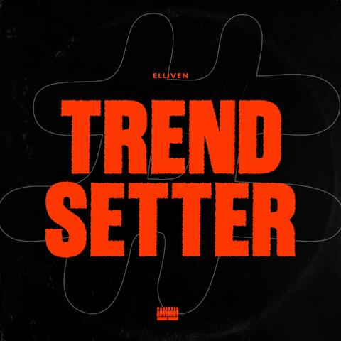 Trendsetter album art