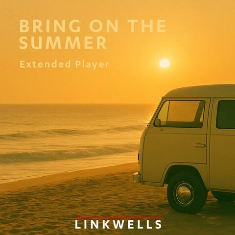 Bring On The Summer album art