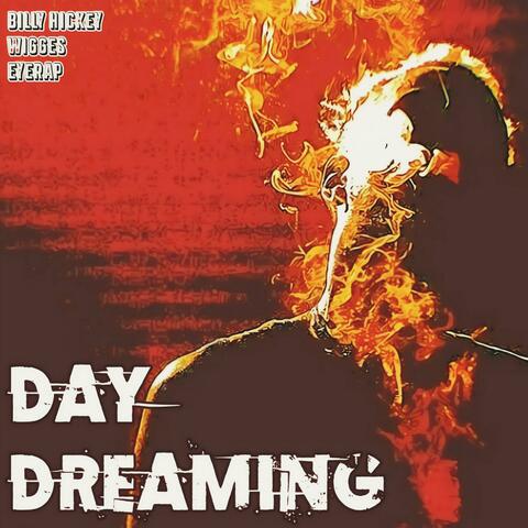 Day Dreaming (feat. Billy Hickey & Eyerap) album art
