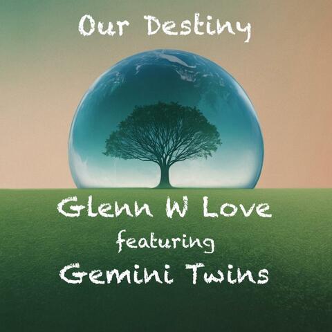 Our Destiny (ClimateChange) (feat. Gemini Twins) album art