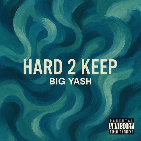 Hard 2 keep album art