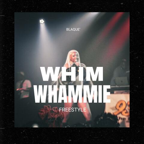 WHIM WHAMMIE FREESTYLE album art