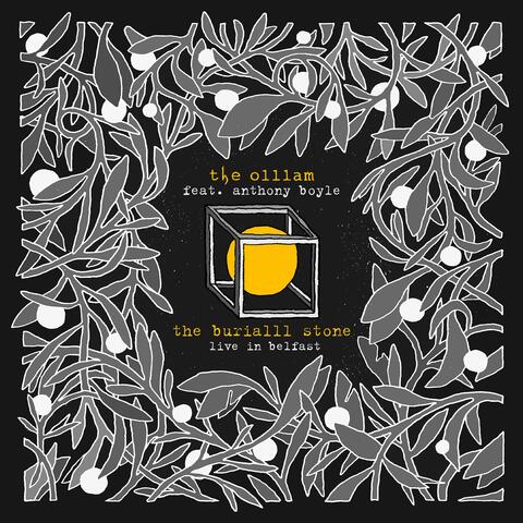 the burialll stone (feat. Anthony Boyle) [Live in Belfast] album art