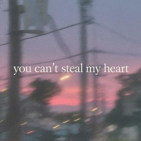 You can't steal my heart . (feat. LOW BUDGET) album art
