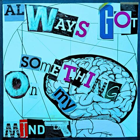 Always Got Something On My Mind album art