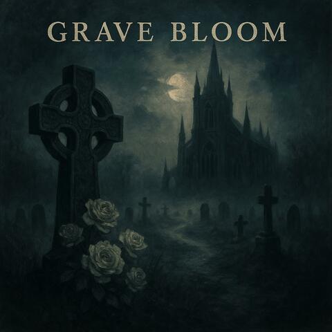 Grave Bloom album art